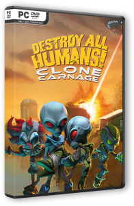 Destroy All Humans! Clone Carnage (2020) PC | RePack от селезень