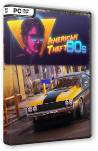 American Theft 80s (2022) PC | RePack от FitGirl