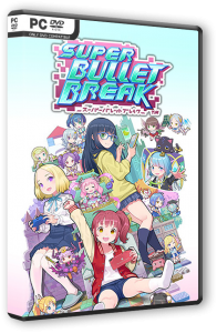 Super Bullet Break (2022) PC | RePack от FitGirl
