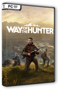 Way Of The Hunter (2022) PC | RePack от Pioneer