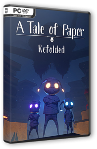 A Tale of Paper: Refolded - Digital Deluxe Edition (2022) PC | RePack от Chovka