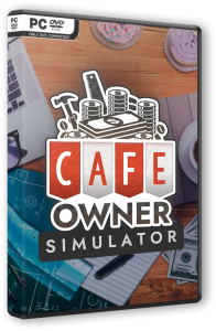 Cafe Owner Simulator (2022) PC | RePack от FitGirl