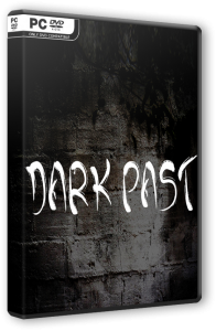 Dark Past [Early Access] (2022) PC | RePack от Pioneer