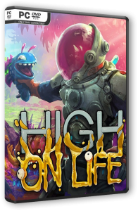 High On Life (2022) PC | RePack от селезень
