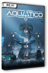 Aquatico: Founder's Bundle (2023) PC | RePack от Wanterlude