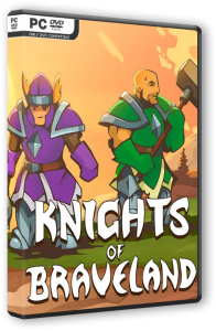 Knights of Braveland (2023) PC | RePack от Pioneer