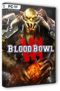 Blood Bowl 3: Brutal Edition (2023) PC | RePack от FitGirl