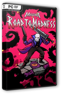 Madshot: Road to Madness (2023) PC | RePack от Chovka
