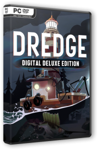 Dredge: Digital Deluxe Edition (2023) PC | RePack от Chovka