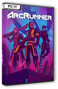 ArcRunner (2023) PC | RePack от Pioneer