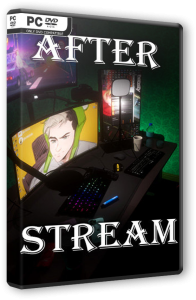 After Stream (2023) PC | RePack от селезень