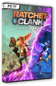 Ratchet & Clank: Сквозь миры / Ratchet & Clank: Rift Apart (2023) PC | Portable