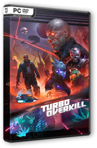 Turbo Overkill (2023) PC | RePack от Chovka