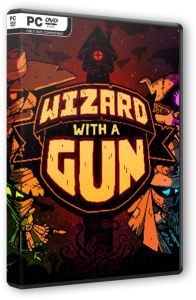 Wizard with a Gun (2023) PC | RePack от Pioneer