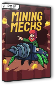 Mining Mechs (2023) PC | Repack от Pioneer