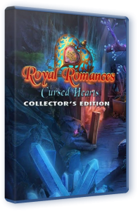 Королевские романы 5: Проклятые сердца / Royal Romances 5: Cursed Hearts CE (2023) PC