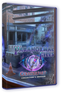   10:  / Paranormal Files 10: Counterpart CE (2023) PC