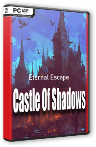 Eternal Escape: Castle of Shadows (2024) PC | RePack  FitGirl