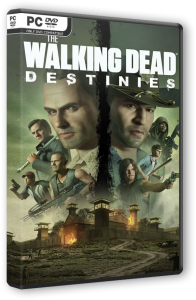 The Walking Dead: Destinies (2023) PC | RePack  Yaroslav98