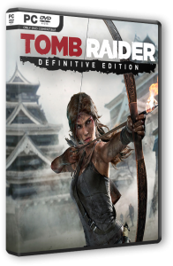 Tomb Raider: Definitive Edition (2013) PC | RePack  FitGirl