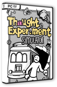 Thought Experiment Simulator (2024) PC | RePack  FitGirl