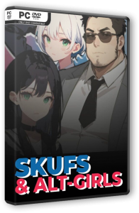    / Skufs and Alt-Girls (2024) PC | RePack  