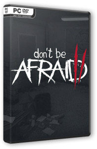 Don't Be Afraid 2 (2024) PC | RePack  FitGirl