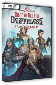 .    / Deathless. Tales of Old Rus - Deluxe Edition (2024) PC | RePack  FitGirl