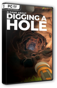 A Game About Digging A Hole (2025) PC | RePack  