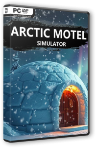 Arctic Motel Simulator (2025) PC | RePack  FitGirl