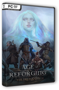 Age of Reforging: The Freelands (2025) PC | RePack  FitGirl