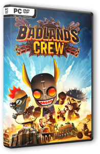 Badlands Crew (2025) PC | RePack  FitGirl