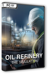 Oil Refinery - The Simulation (2025) PC | RePack  FitGirl