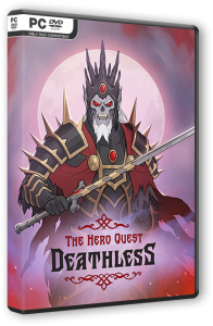 .    / Deathless. The Hero Quest - Deluxe Edition (2024) PC | RePack  FitGirl