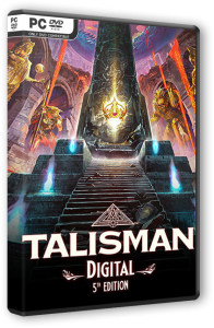 Talisman: Digital 5th Edition - Complete (2024) PC | RePack  FitGirl