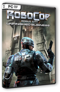 RoboCop: Rogue City - Unfinished Business (2025) PC | RePack  FitGirl