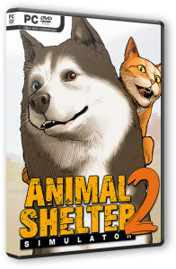Animal Shelter 2 (2025) PC | RePack  FitGirl