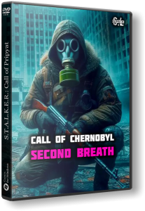 S.T.A.L.K.E.R.: Call of Pripyat - Second Breath (2025) PC | RePack by SeregA-Lus