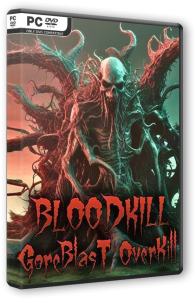 BLOODKILL: Goreblast Overkill (2025) PC | RePack  FitGirl