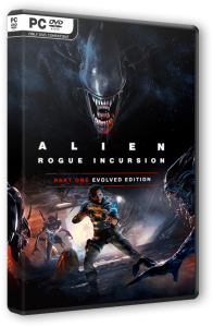 Alien: Rogue Incursion Evolved Edition - Deluxe (2025) PC | Portable