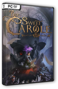 Bye Sweet Carole (2025) PC | RePack �� Wanterlude