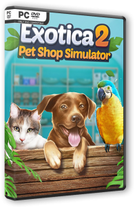 Exotica 2: Pet Shop Simulator (2026) PC | RePack �� FitGirl