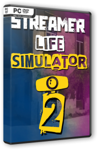 Streamer Life Simulator 2 (2026) PC | RePack �� FitGirl