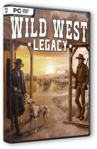 Wild West Legacy: Digital Supporter Edition (2024) PC | RePack �� FitGirl