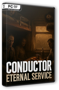 Conductor: Eternal Service (2026) PC | RePack �� FitGirl