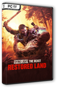 Dying Light: The Beast - Restored Land (2025) PC | RePack �� Decepticon