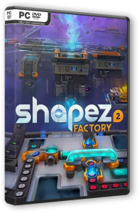 shapez 2: Factory - Supporter Edition (2026) PC | RePack �� FitGirl