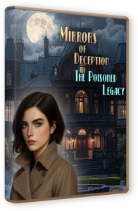 ������� ������ 2: ����������� �������� / Mirrors of Deception 2: The Poisoned Legacy (2025) PC